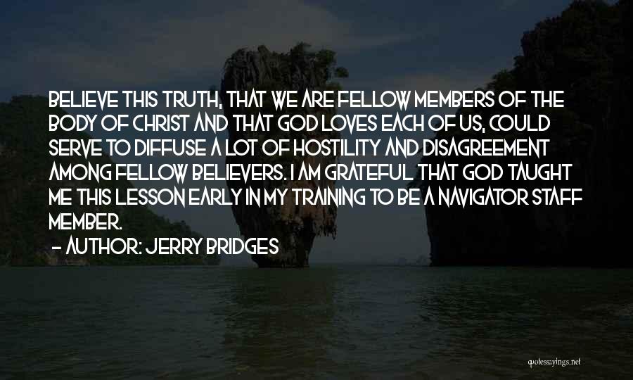 Among The Believers Quotes By Jerry Bridges