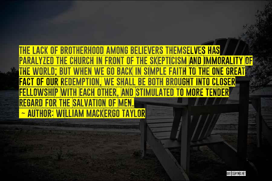 Among The Believers Quotes By William Mackergo Taylor