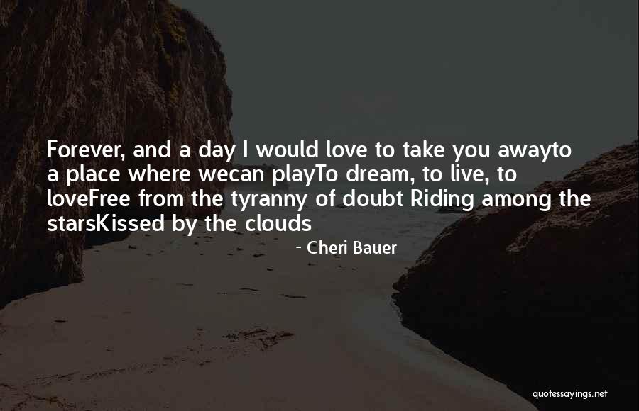 Among The Clouds Quotes By Cheri Bauer