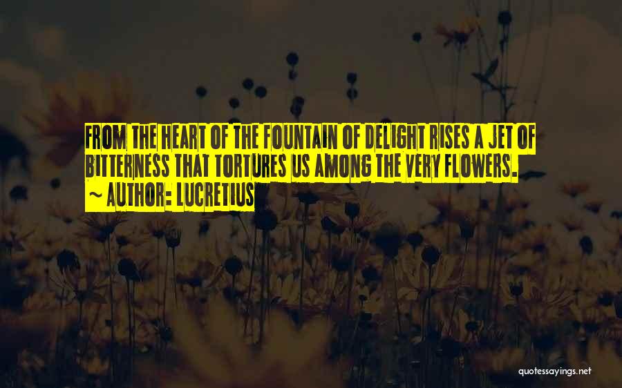 Among The Flowers Quotes By Lucretius