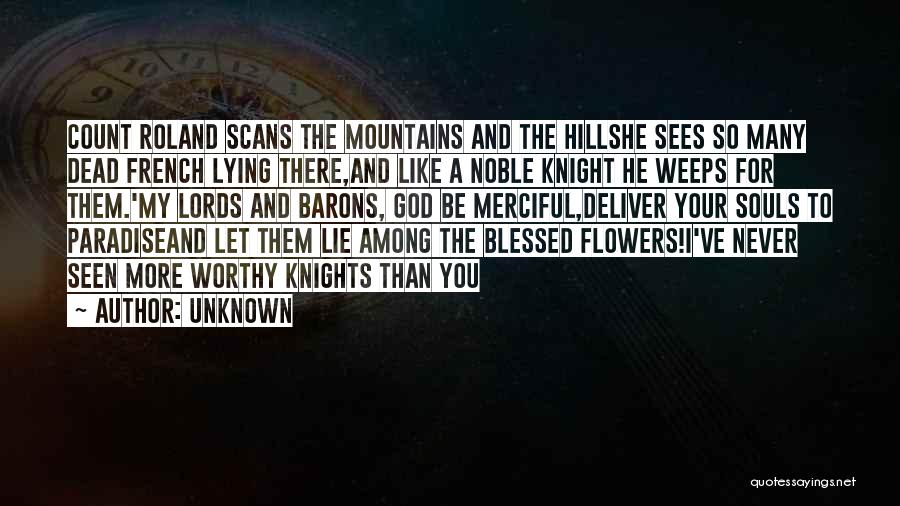 Among The Flowers Quotes By Unknown