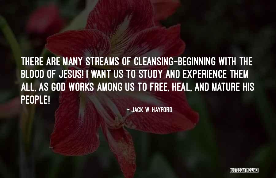 Among The Free Quotes By Jack W. Hayford