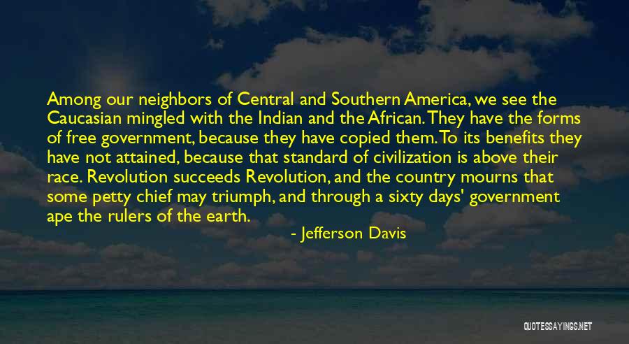 Among The Free Quotes By Jefferson Davis