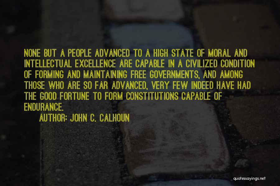 Among The Free Quotes By John C. Calhoun
