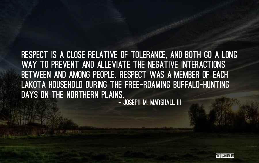 Among The Free Quotes By Joseph M. Marshall III