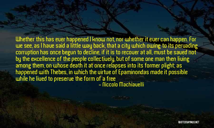 Among The Free Quotes By Niccolo Machiavelli