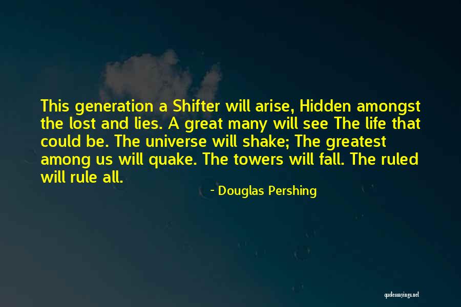 Among The Hidden Quotes By Douglas Pershing