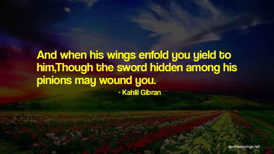 Among The Hidden Quotes By Kahlil Gibran