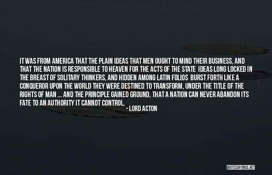 Among The Hidden Quotes By Lord Acton Among The Hidden Quotes By Lord Acton