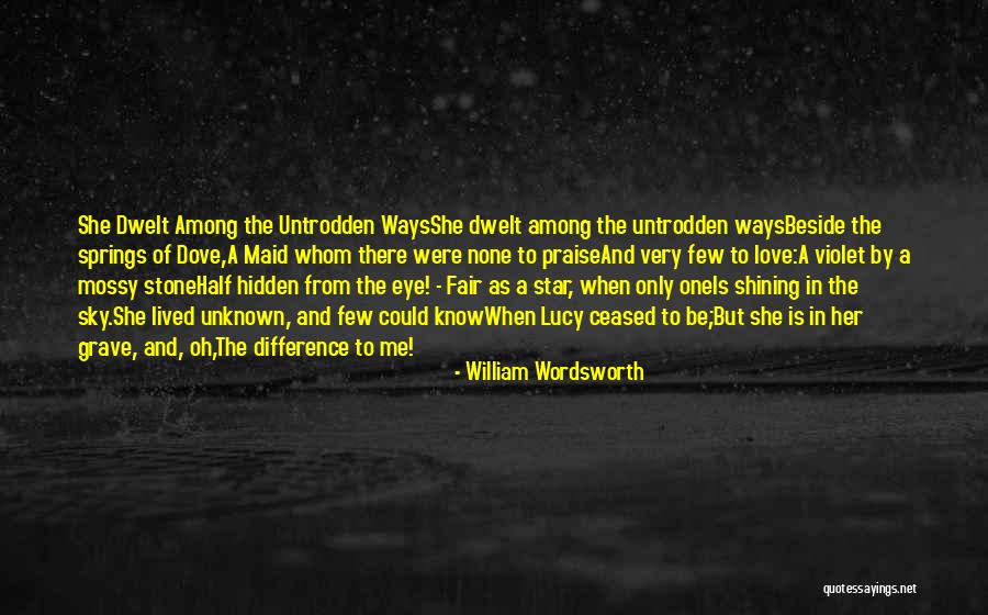 Among The Hidden Quotes By William Wordsworth Among The Hidden Quotes By William Wordsworth