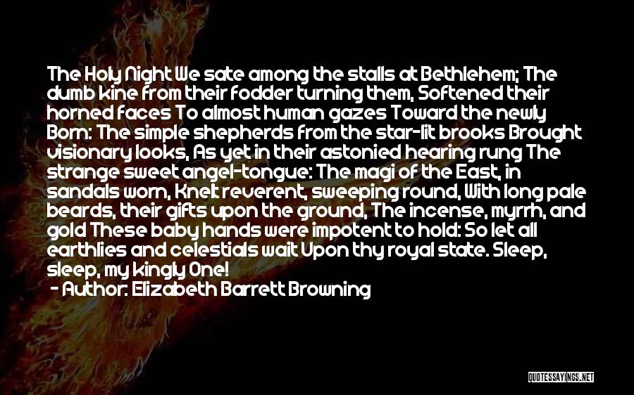 Among The Sleep Quotes By Elizabeth Barrett Browning