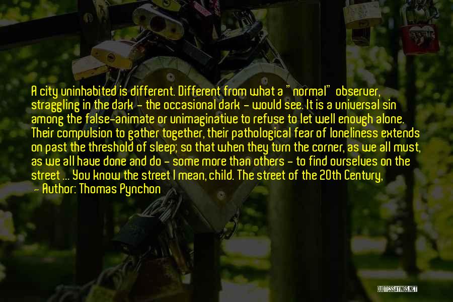 Among The Sleep Quotes By Thomas Pynchon