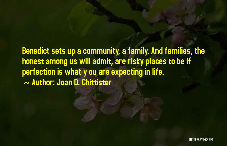 Among Us Quotes By Joan D. Chittister