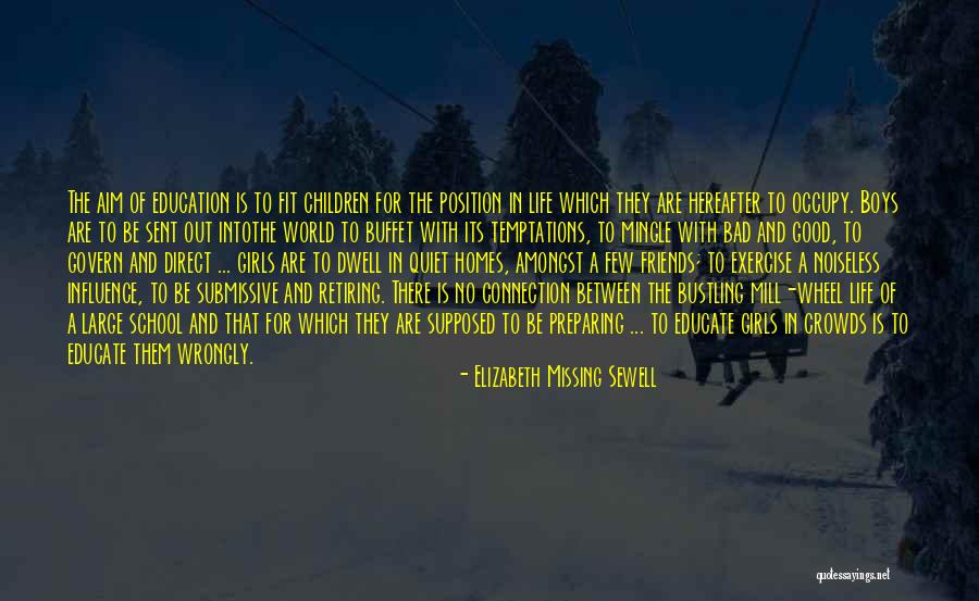 Amongst Friends Quotes By Elizabeth Missing Sewell Amongst Friends Quotes By Elizabeth Missing Sewell