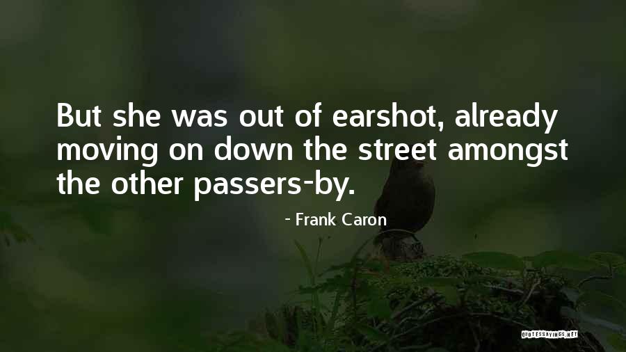Amongst Quotes By Frank Caron Amongst Quotes By Frank Caron