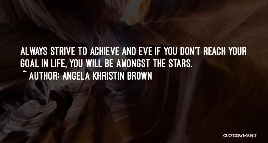 Amongst The Stars Quotes By Angela Khristin Brown