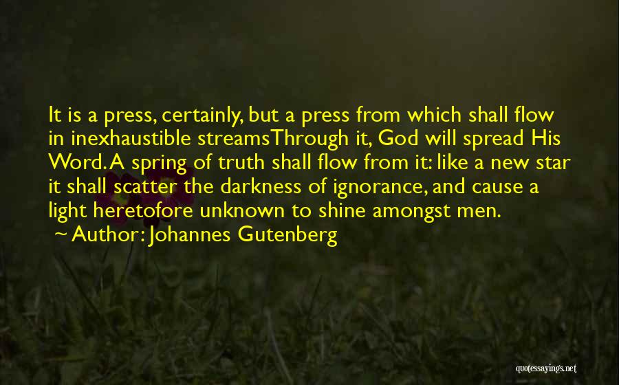 Amongst The Stars Quotes By Johannes Gutenberg