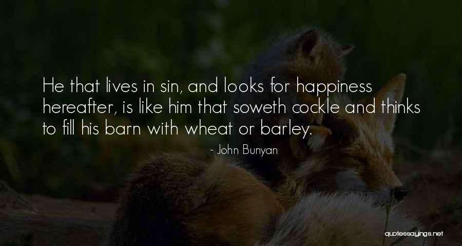 Amor Bravio Quotes By John Bunyan Amor Bravio Quotes By John Bunyan