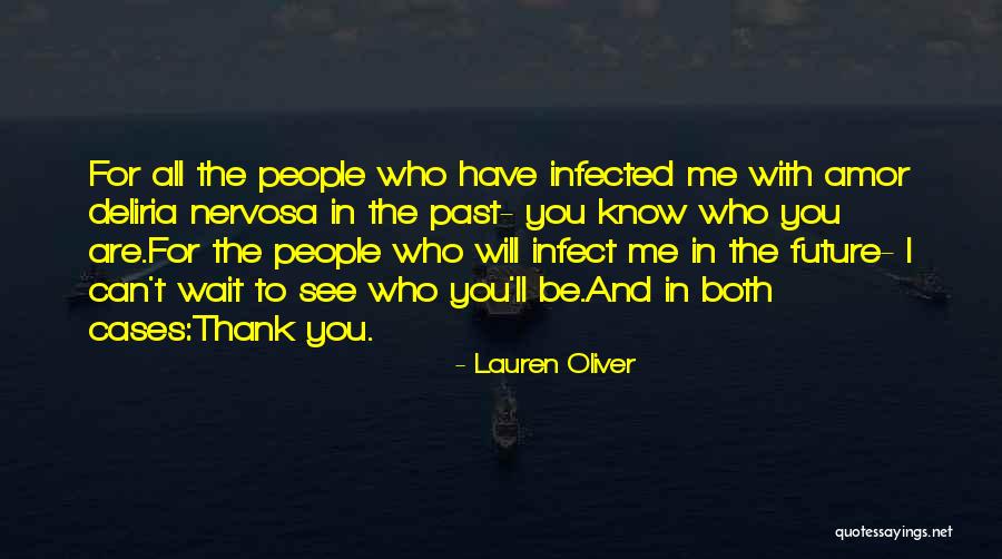 Amor Deliria Nervosa Quotes By Lauren Oliver