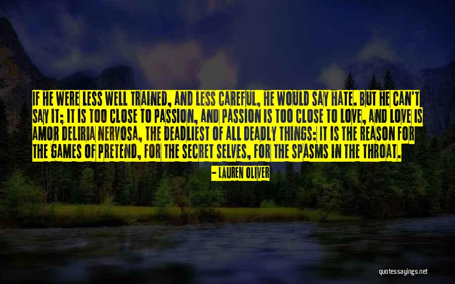 Amor Deliria Nervosa Quotes By Lauren Oliver Amor Deliria Nervosa Quotes By Lauren Oliver