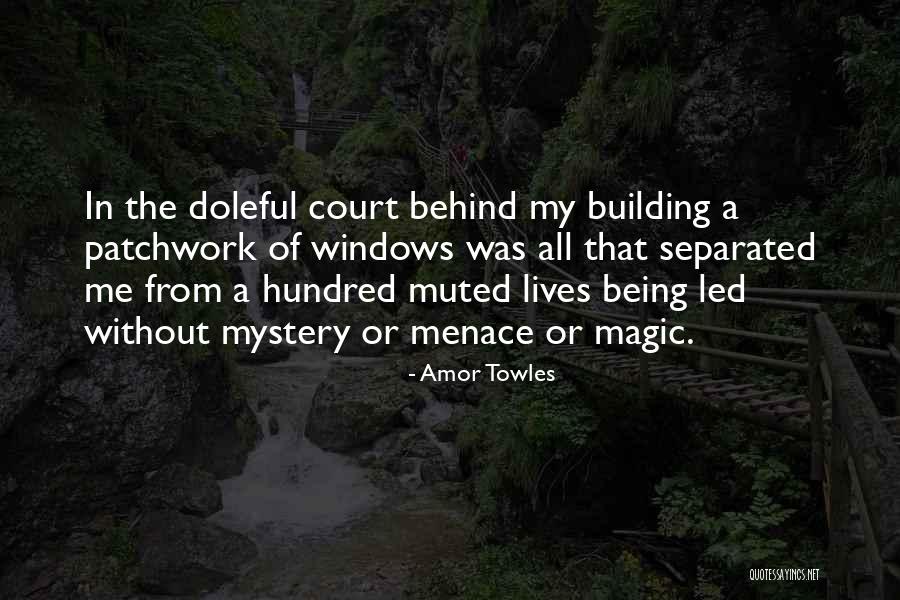 Amor Quotes By Amor Towles