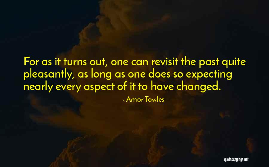 Amor Quotes By Amor Towles