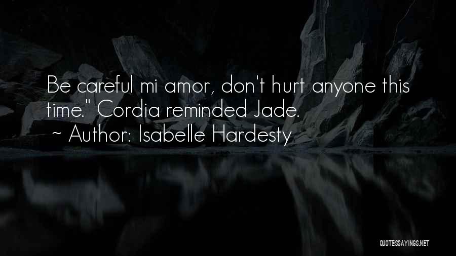 Amor Quotes By Isabelle Hardesty