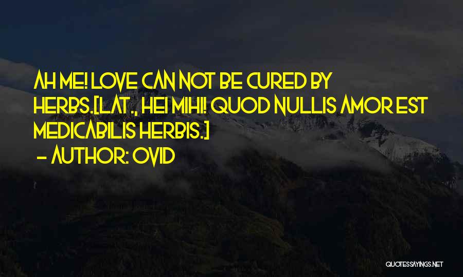 Amor Quotes By Ovid