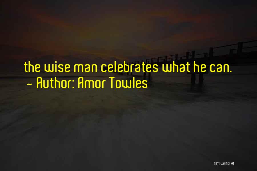 Amor Towles Quotes 1073062