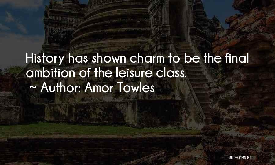 Amor Towles Quotes 1594751