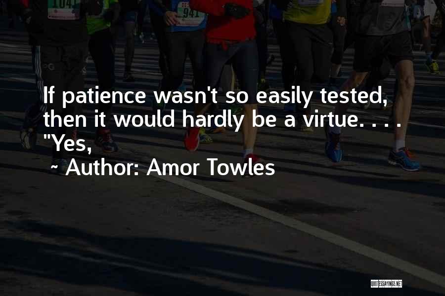 Amor Towles Quotes 1777539