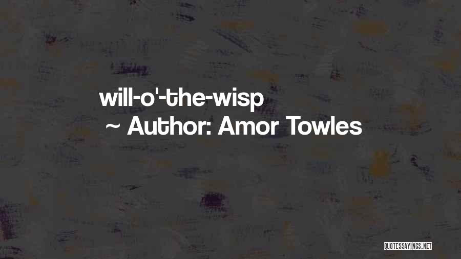 Amor Towles Quotes 1961085