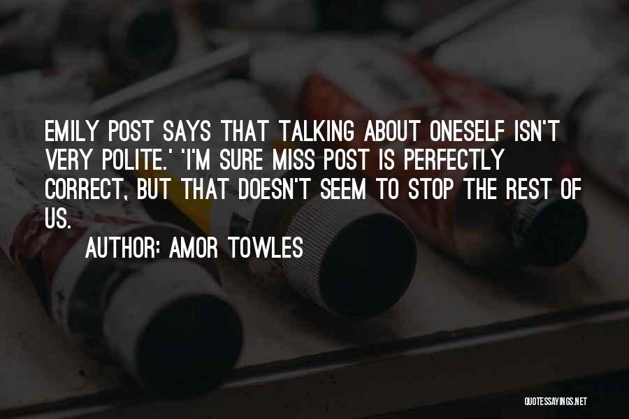 Amor Towles Quotes 398277