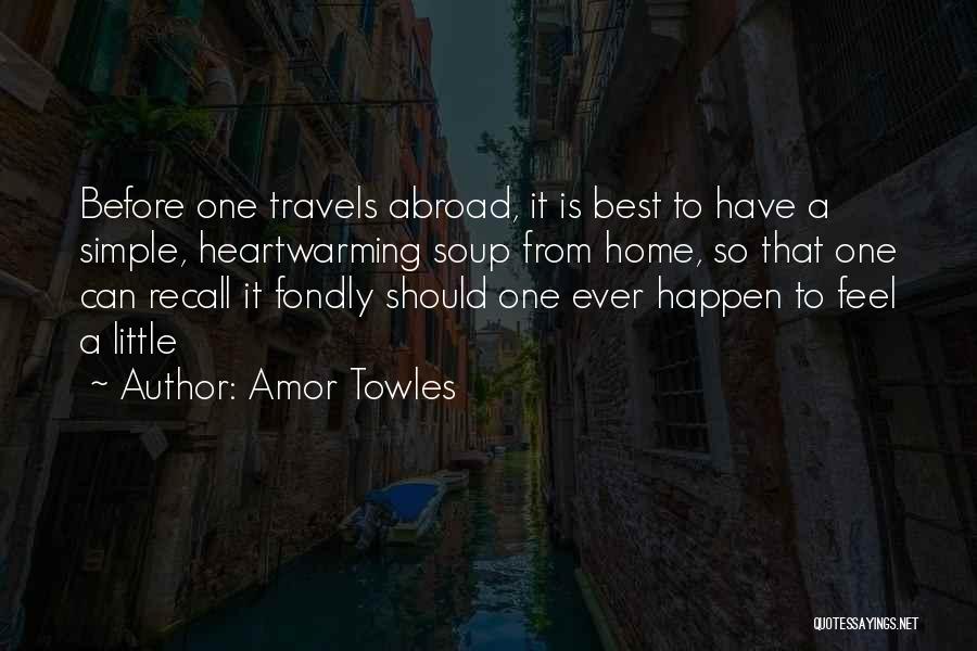 Amor Towles Quotes 524747