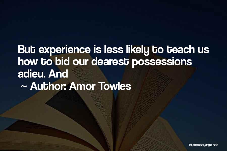 Amor Towles Quotes 871367