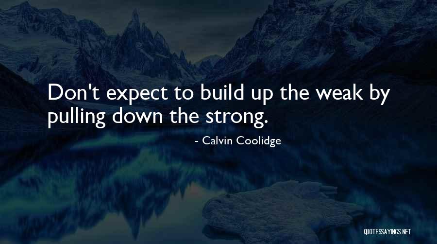 Amoralists Theatre Quotes By Calvin Coolidge Amoralists Theatre Quotes By Calvin Coolidge