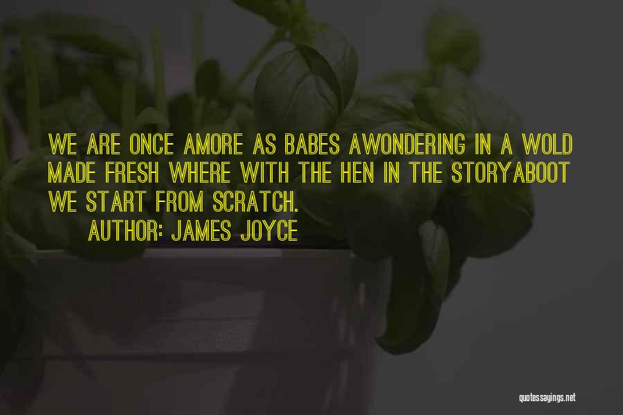 Amore Quotes By James Joyce