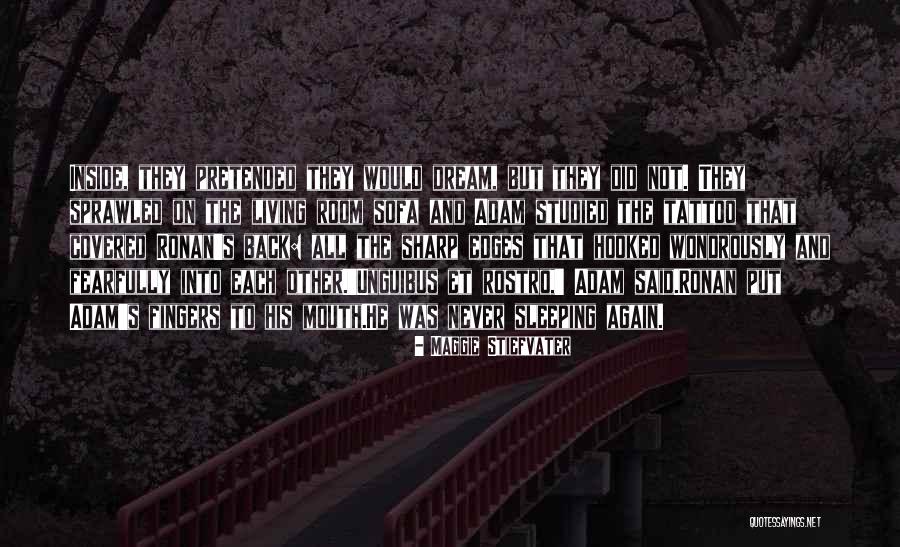 Amorfado Quotes By Maggie Stiefvater Amorfado Quotes By Maggie Stiefvater
