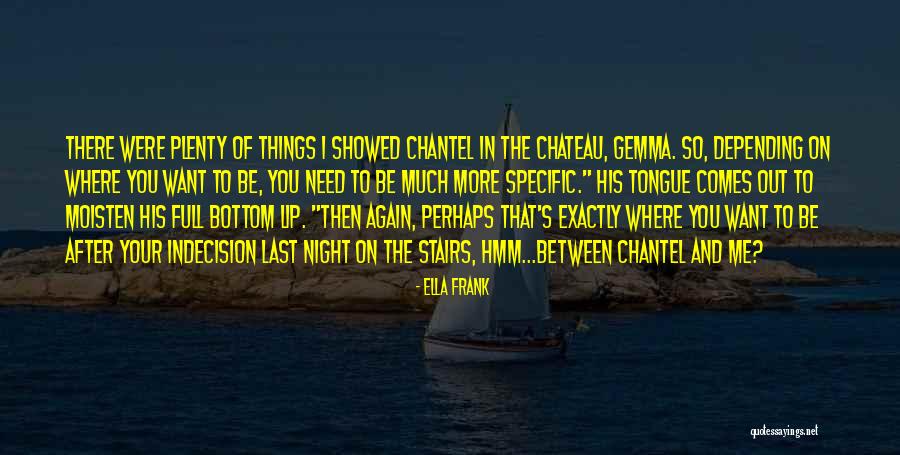 Amorosa Quotes By Ella Frank Amorosa Quotes By Ella Frank