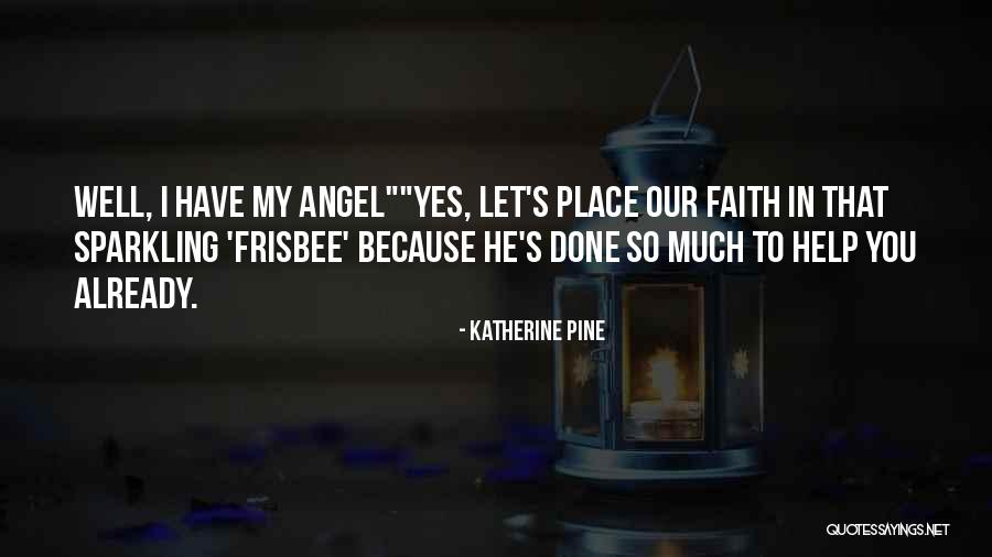 Amorosi The Power Quotes By Katherine Pine Amorosi The Power Quotes By Katherine Pine