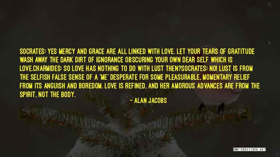 Amorous Quotes By Alan Jacobs Amorous Quotes By Alan Jacobs