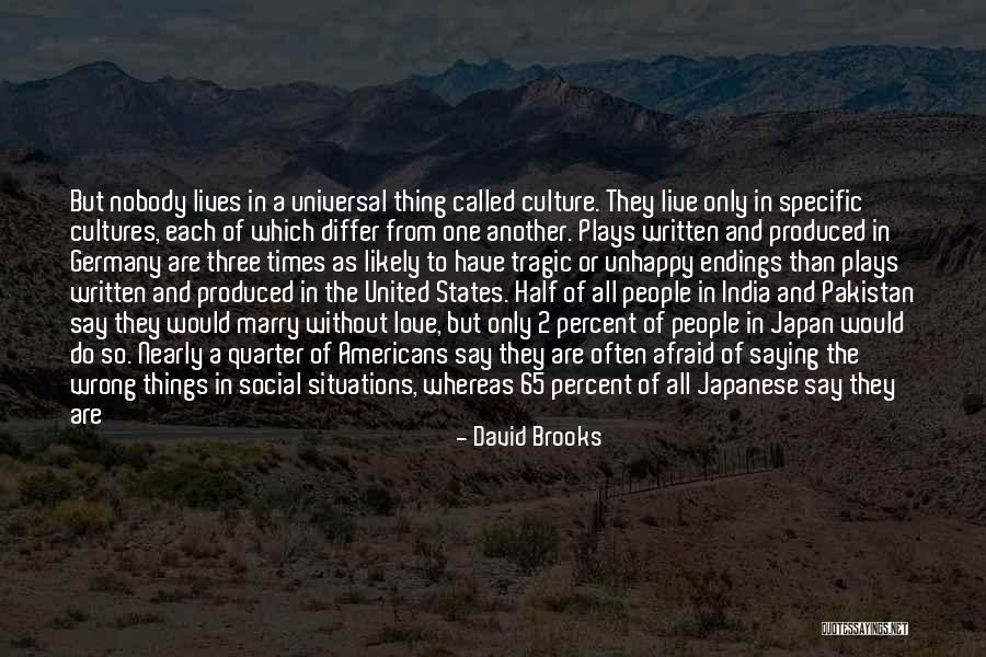 Amorous Quotes By David Brooks Amorous Quotes By David Brooks