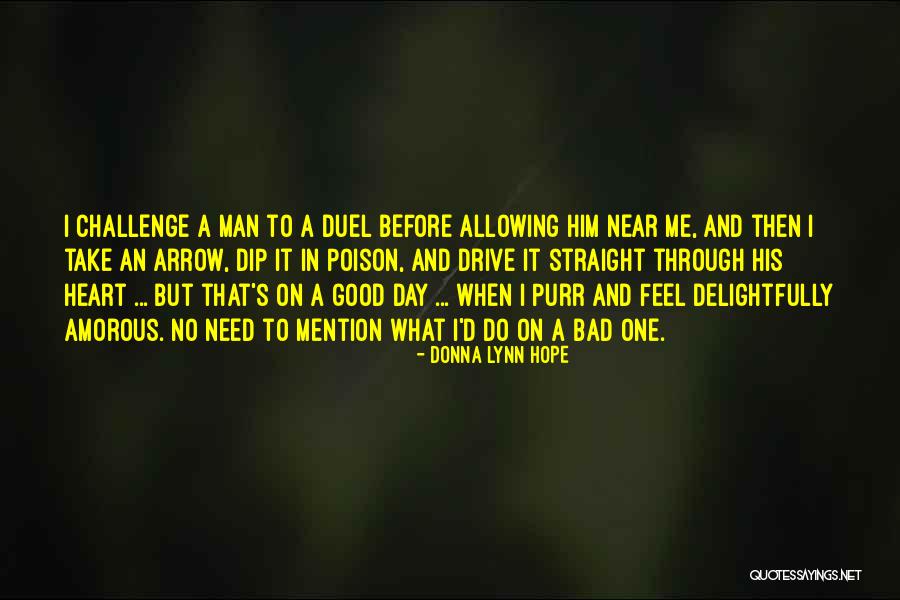 Amorous Quotes By Donna Lynn Hope Amorous Quotes By Donna Lynn Hope