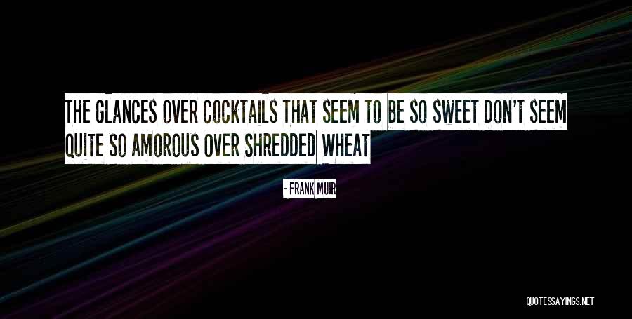 Amorous Quotes By Frank Muir Amorous Quotes By Frank Muir