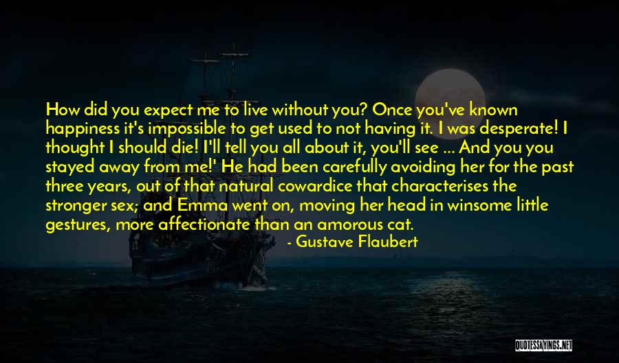 Amorous Quotes By Gustave Flaubert Amorous Quotes By Gustave Flaubert