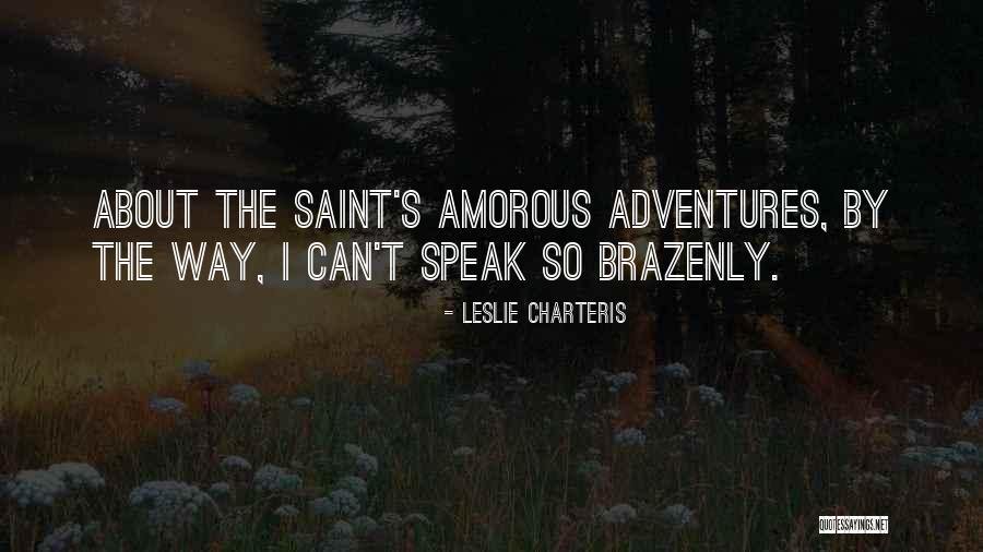 Amorous Quotes By Leslie Charteris Amorous Quotes By Leslie Charteris