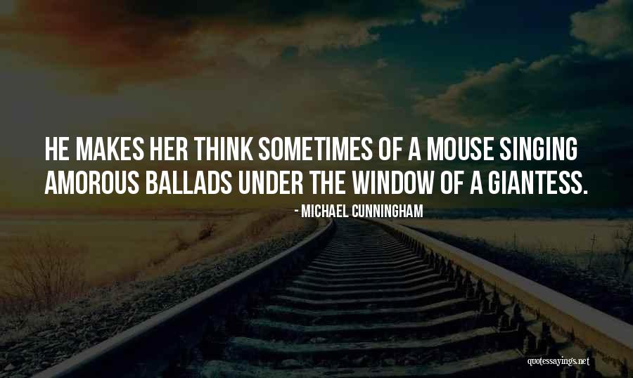 Amorous Quotes By Michael Cunningham Amorous Quotes By Michael Cunningham