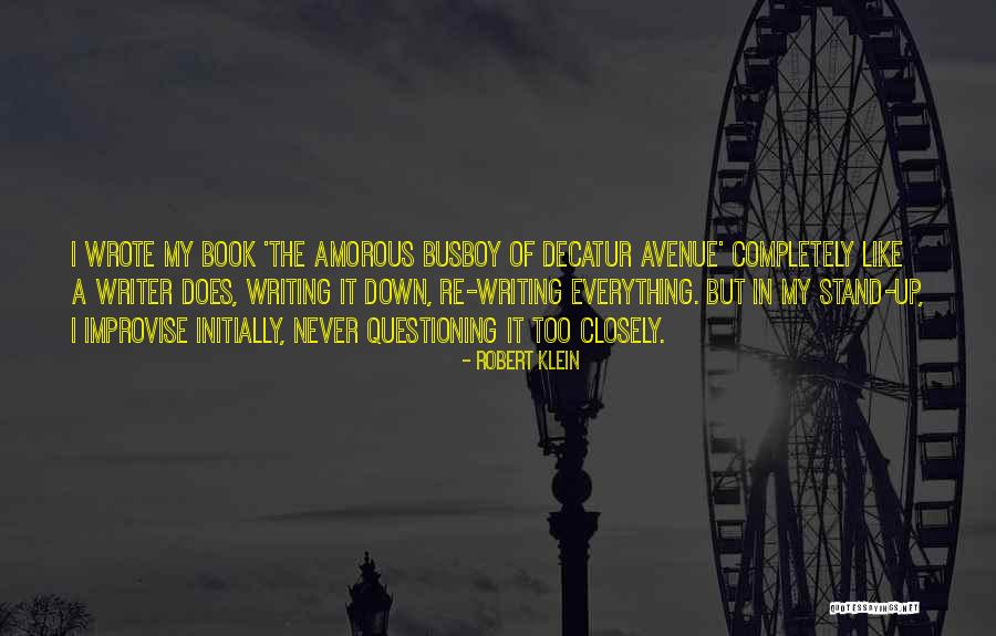 Amorous Quotes By Robert Klein Amorous Quotes By Robert Klein