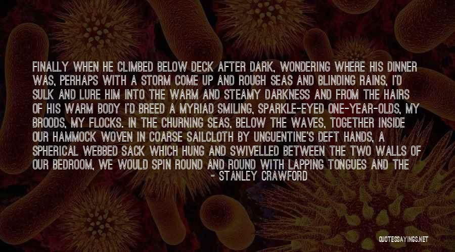 Amorous Quotes By Stanley Crawford Amorous Quotes By Stanley Crawford