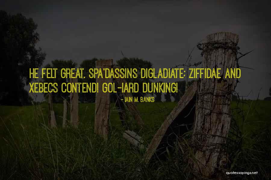 Amorteala La Quotes By Iain M. Banks Amorteala La Quotes By Iain M. Banks